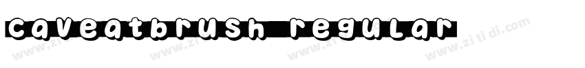 CaveatBrush Regular字体转换